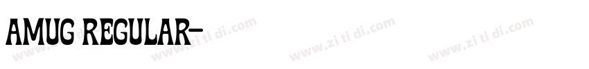 Amug Regular字体转换 Amug Regular字体转换